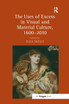 The Uses of Excess in Visual and Material Culture, 1600-2010