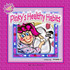Pinky's Healthy Habits - Pinky Frink's Learning Books