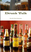 Drunk Talk