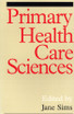 Primary Health Care Sciences