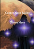 Copper Moon Rising