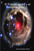 El Fractal oculto y el enigma polar  I
