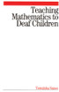 Teaching Mathematics to Deaf Children