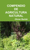COMPENDIO  DE AGRICULTURA  NATURAL