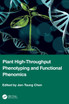 Plant High-Throughput Phenotyping and Functional Phenomics
