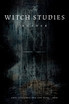 The Witch Studies Reader