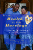 For the Health of Your Marriage