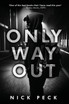 Only Way Out