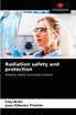 Radiation safety and protection