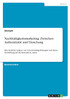 Nachhaltigkeitsmarketing. Zwischen Authentizität und Täuschung