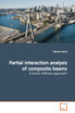 Partial interaction analysis of composite beams