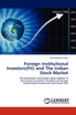 Foreign Institutional Investors(FII) and The Indian Stock Market