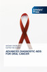 ADVANCED DIAGNOSTIC AIDS FOR ORAL CANCER