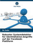 Robuster Systemdetektor für Identitätsklon-Angriffe auf der Facebook-Plattform