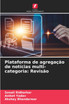 Plataforma de agregação de notícias multi-categoria