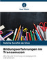 Bildungserfahrungen im Transamazon