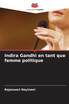 Indira Gandhi en tant que femme politique