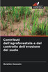 Contributi dell'agroforestale e del controllo dell'erosione del suolo