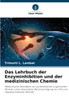 Das Lehrbuch der Enzyminhibition und der medizinischen Chemie