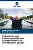 Ruhestand und Lebensqualität von Ruheständlern im öffentlichen Sektor