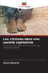 Les victimes dans une société capitaliste
