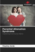 Parental Alienation Syndrome