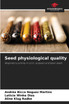 Seed physiological quality