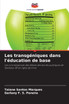 Les transgéniques dans l'éducation de base
