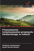 Finansowanie instytucjonalne przemysłu herbacianego w Indiach