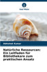 Natürliche Ressourcen