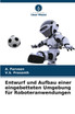 Entwurf und Aufbau einer eingebetteten Umgebung für Roboteranwendungen