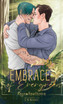 The Embrace of Evergreen