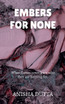 Embers for None