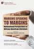 Margins Speaking to Margins