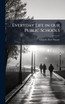 Everyday Life in our Public Schools