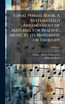 Tonal Phrase Book. A Systematized Arrangement of Material for Reading Music by its Movement or Thought