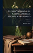 Alfred Varambaud. CÃ©line Armelle. Michel Varambaud