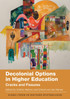 Decolonial Options in Higher Education