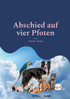 Abschied auf vier Pfoten
