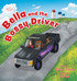 Bella and the Bossy Driver