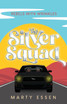 The Silver Squad