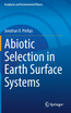 Abiotic Selection in Earth Surface Systems