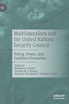 Multilateralism and the United Nations Security Council