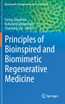 Principles of Bioinspired and Biomimetic Regenerative Medicine