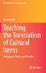 Teaching the Translation of Cultural Items