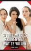 Stoute meisjes krijgen niet wat ze willen