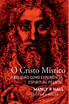 O Cristo Místico - Manly Palmer Hall