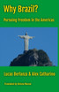 Why Brazil?