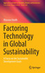 Factoring Technology in Global Sustainability