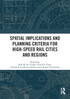 Spatial Implications and Planning Criteria for High-Speed Rail Cities and Regions